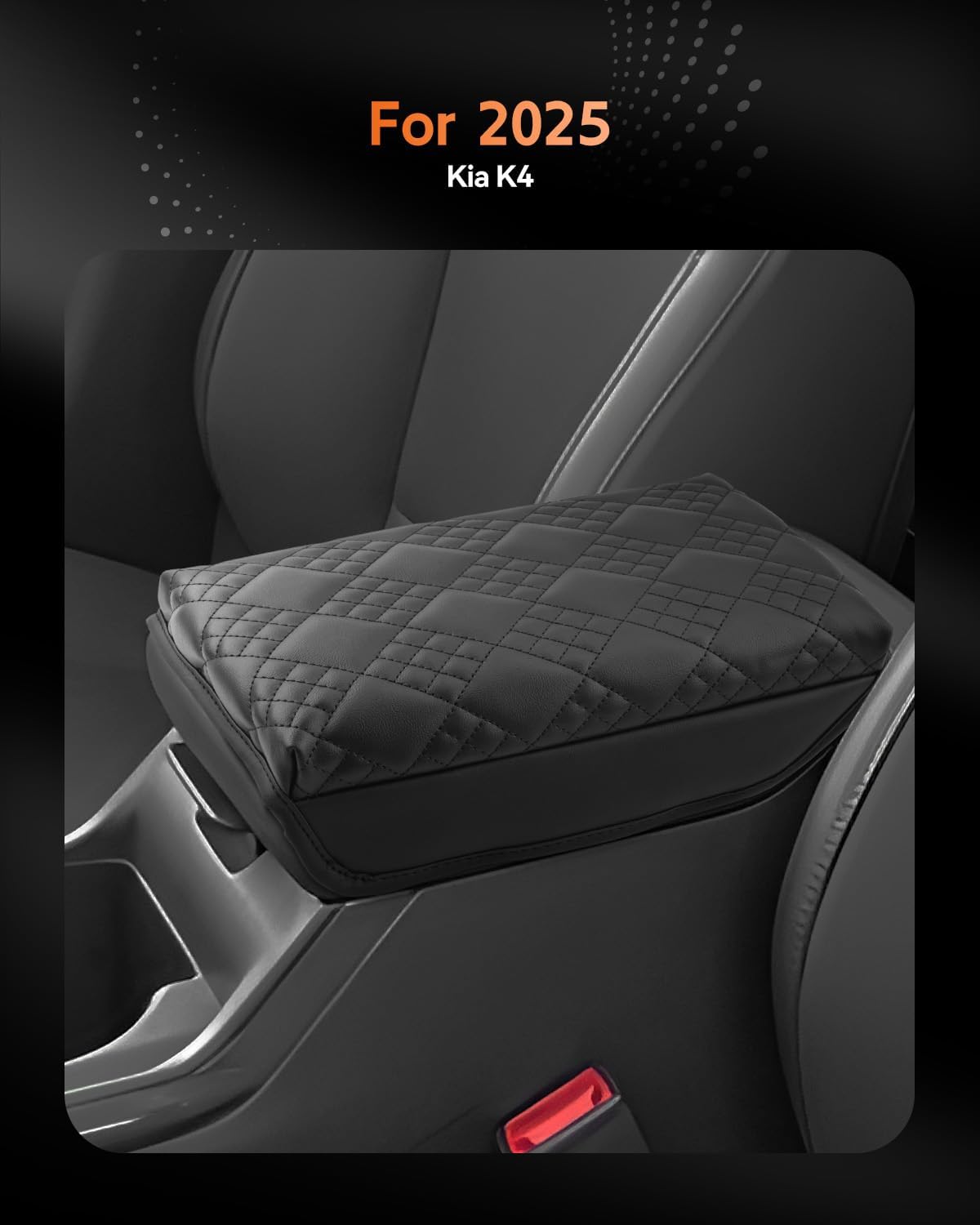 CDEFG for 2025 Kia K4 Center Console Cover Armrest Box Cover for K4 (LX, LXS, EX, GT-Line, GT-Line Turbo) 2025+ Accessories Console Arm Rest Protector Thickened