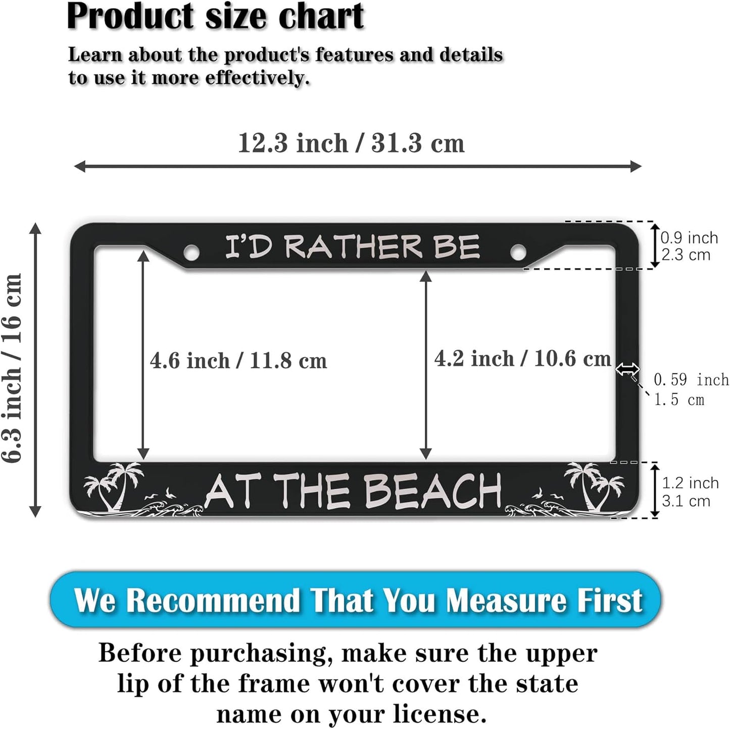 License Plate Frames Black and White License Plate Covers I'd Rather Be at The Beach Aluminum Metal Car Accessory 2 Pack with Screw Covers Set