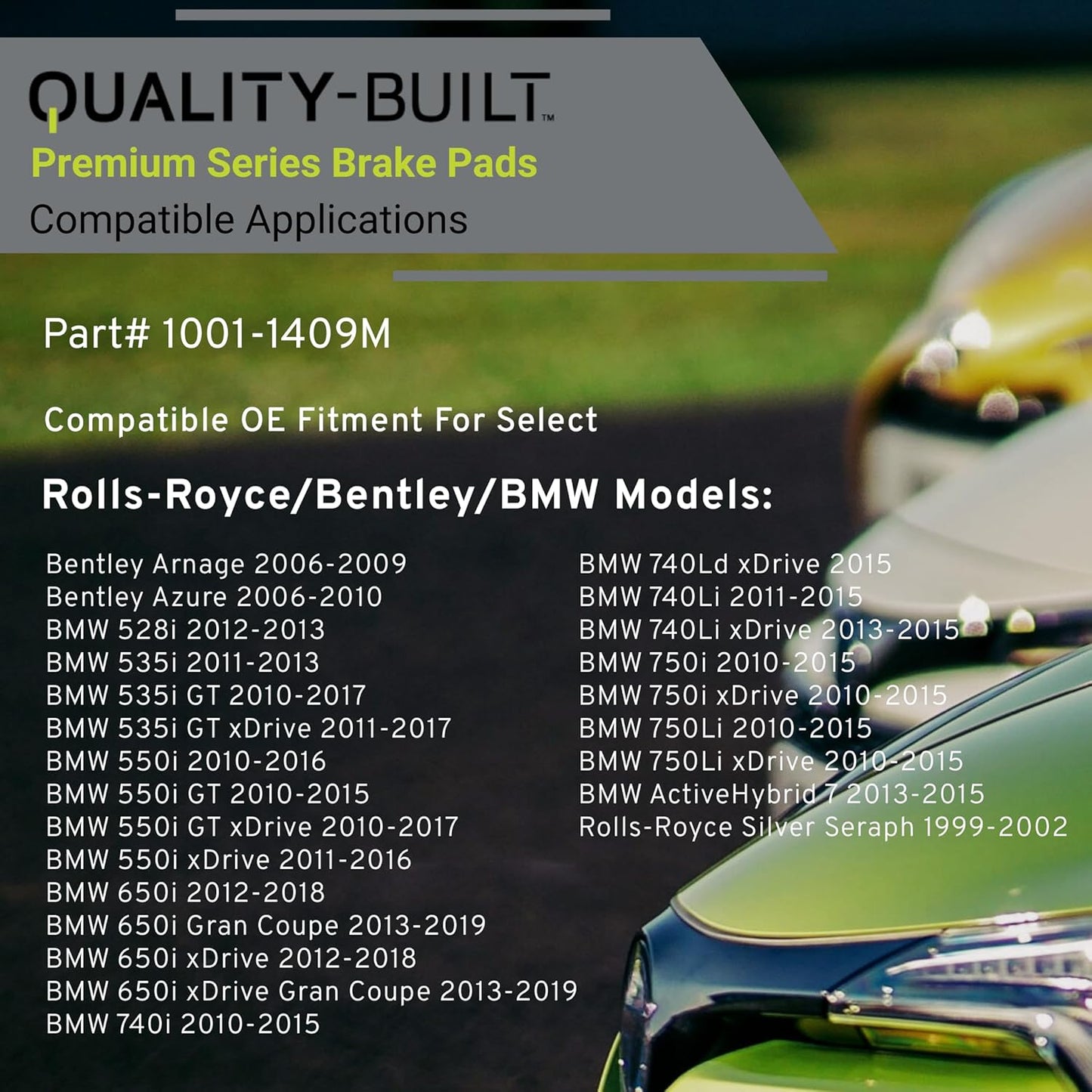 Premium Semi-Metallic Front Brake Pads (1001-1409M) Compatible with 1999-2019 Bentley/BMW/Rolls-Royce (528i/535i/535i GT/550i/550i GT/650i/650i Gran Coupe/740i/750i/ActiveHybrid 7)