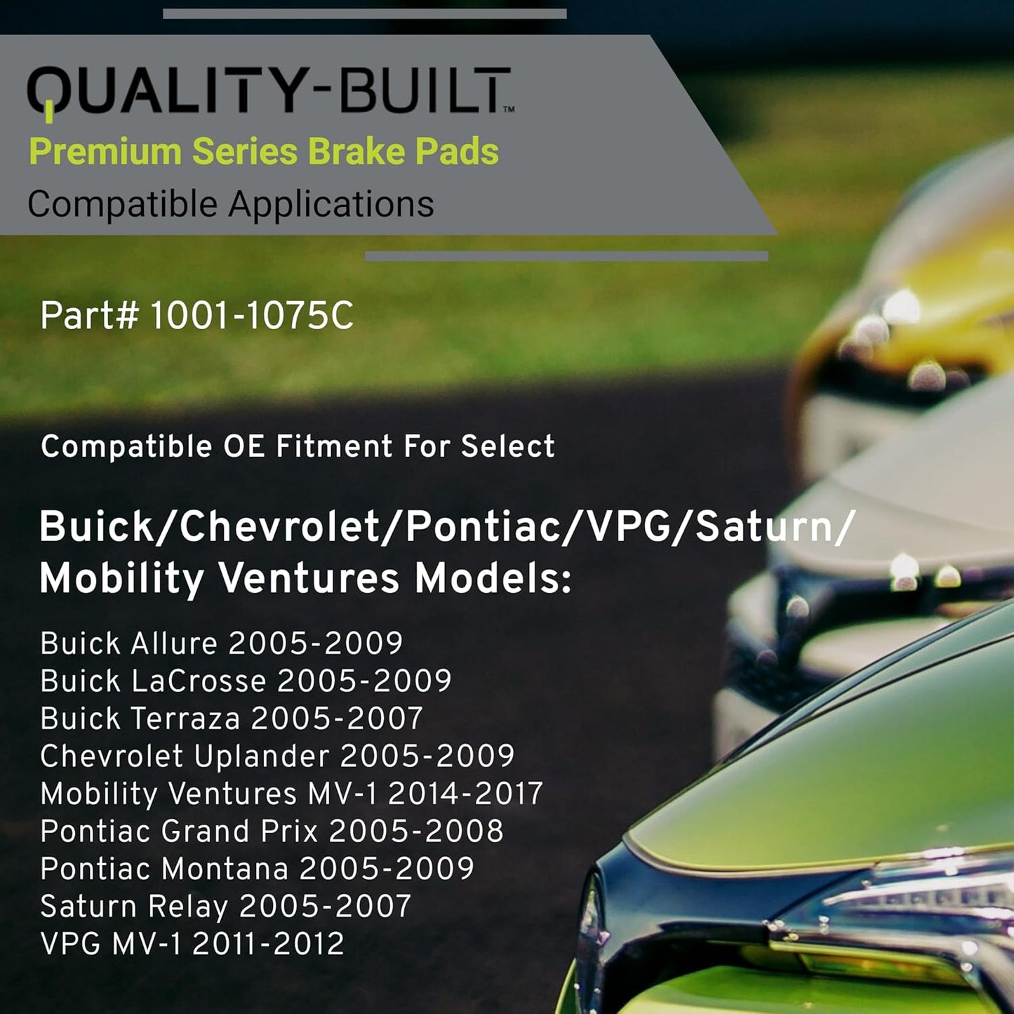 Premium Ceramic Front Brake Pads (1001-1075C) Compatible with 2005-2017 Buick/Chevrolet/Mobility Ventures/Pontiac (Allure/Grand Prix/LaCrosse/Montana/MV-1/Relay/Terraza/Uplander & More)