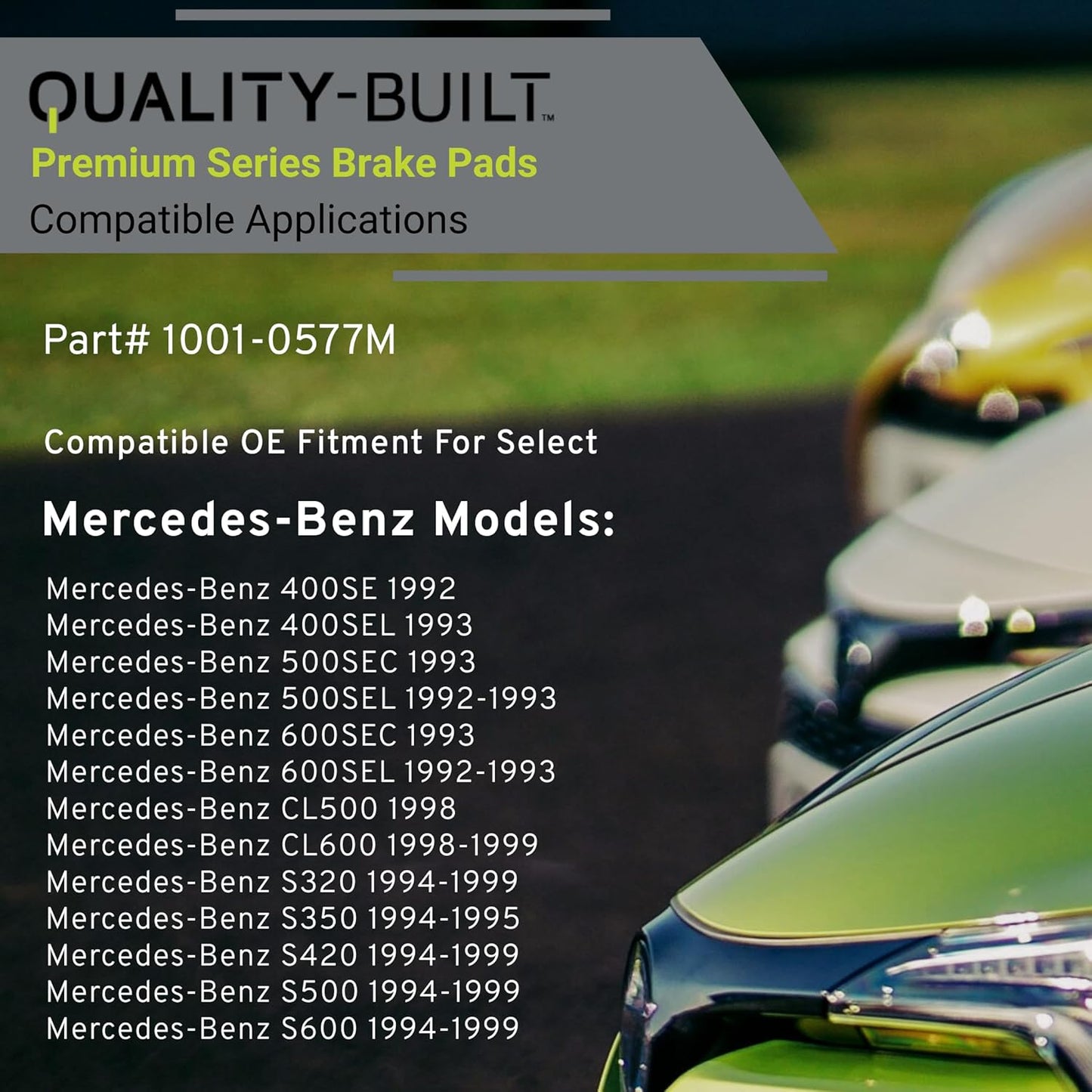Premium Semi-Metallic Front Brake Pads (1001-0577M) Compatible with 1992-1999 Mercedes-Benz (400SE/400SEL/500SEC/500SEL/600SEC/600SEL/CL500/CL600/S320/S350/S420/S500/S600)